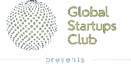 Global Startups Club presents